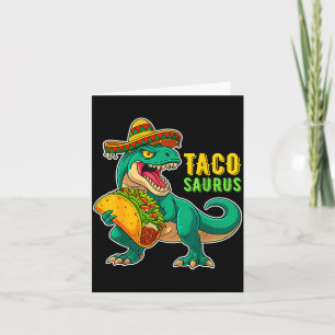 Tacosaurus dinosaur taco funny dino cinco de mayo card