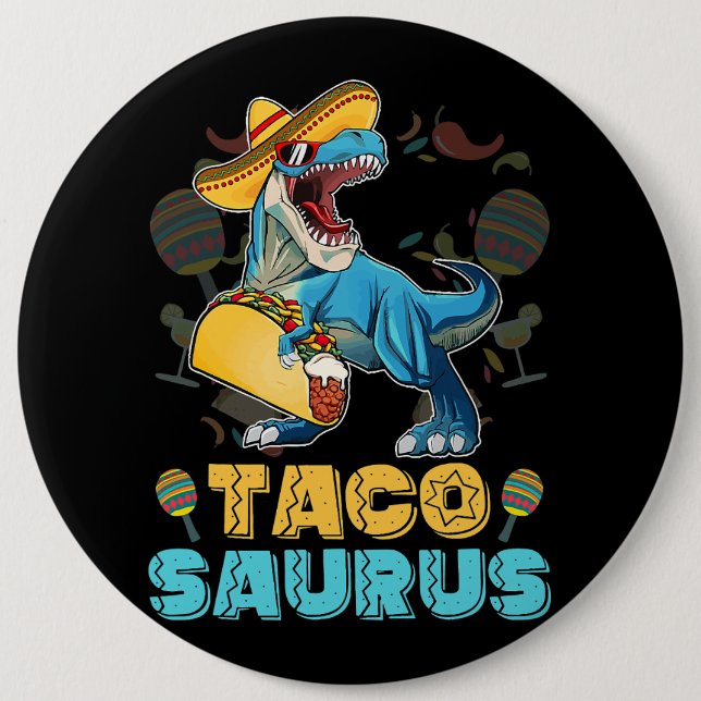 Tacosaurus Shirt Kid Taco Cinco de Mayo Kid Dinosa 6 Cm Round Badge (Front)