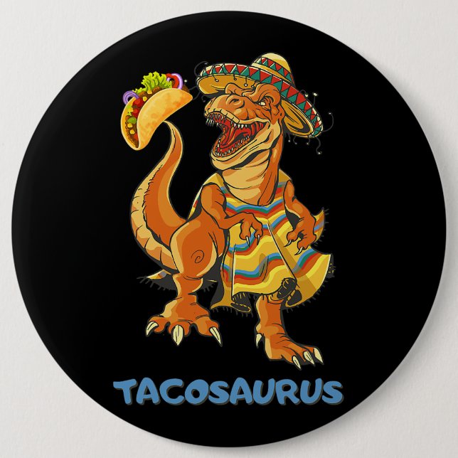 Tacosaurus Taco Cinco de Mayo Kids Boys Dinosaur t 6 Cm Round Badge (Front)