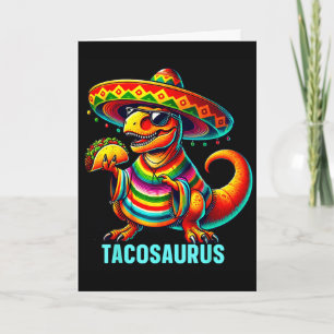 Tacosaurus taco dinosaur cinco de mayo mexicanTaco Card