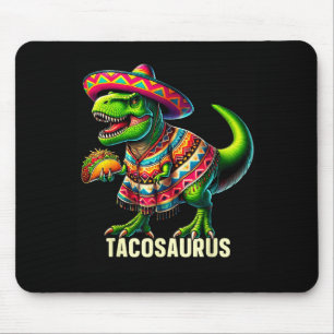 Tacosaurus taco dinosaur cinco de mayo mexicanTaco Mouse Pad