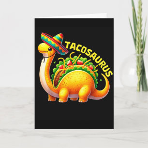 Tacosaurus taco dinosaur dino cinco de mayo mexica card