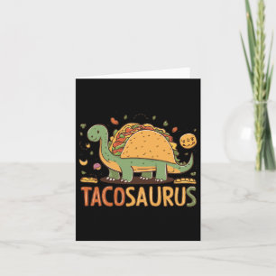 Tacosaurus Taco Dinosaur Dino Funny Cinco De Mayo  Card
