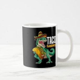 Tacosaurus Taco Dinosaur T Rex Funny Cinco De Mayo Coffee Mug