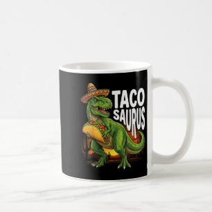 Tacosaurus taco dinosaur t rex funny cinco de mayo coffee mug