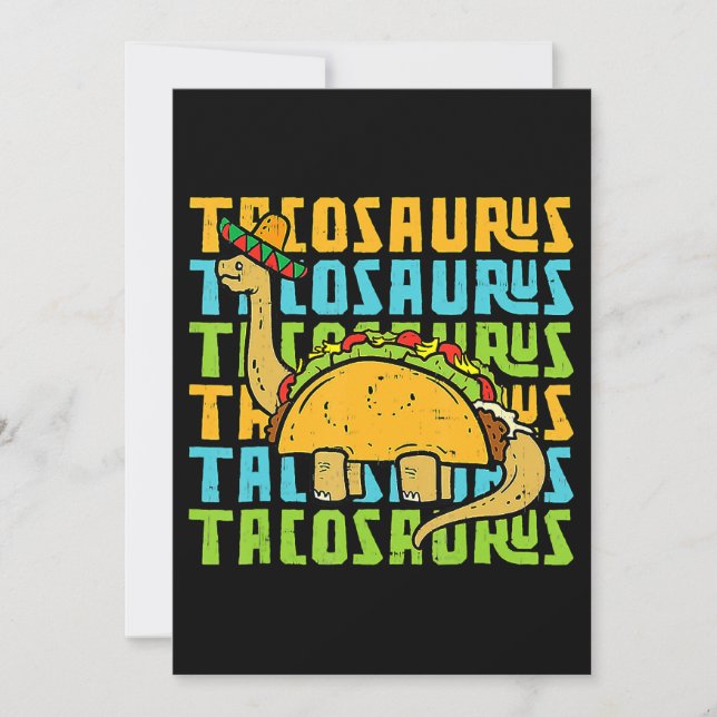 Tacosaurus Taco Saurus Cinco De Mayo Funny Taco Di Invitation (Front)