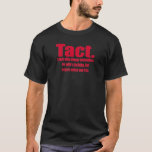 Tact red letter T-Shirt<br><div class="desc">Tact a man who remembers</div>