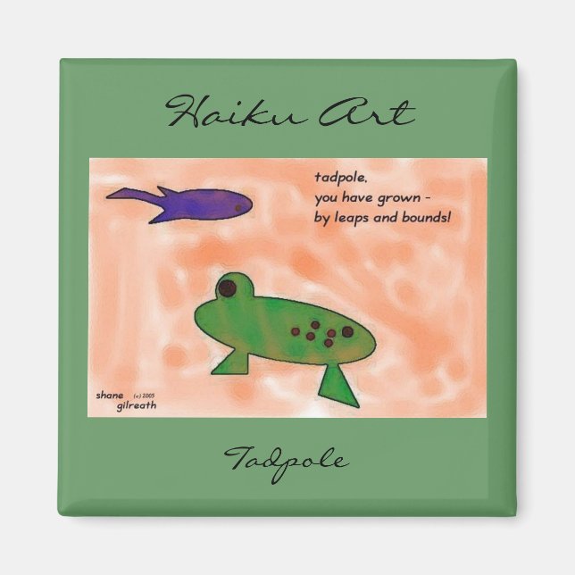Tadpole Haiku Art Magnet (Front)