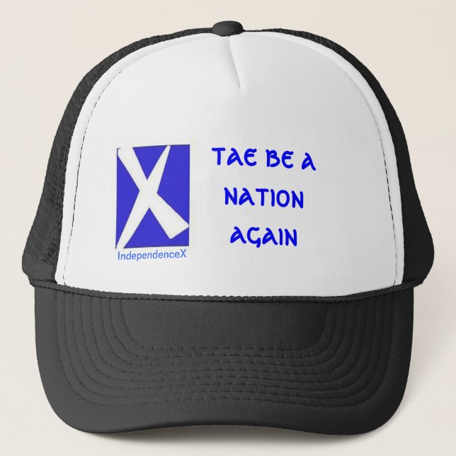 Tae Be A Nation Again IndependenceX Hat (Front)