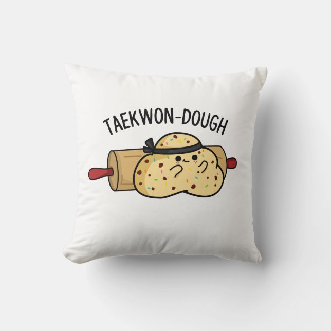 Taekwon-Dough Funny Baking Pun  Cushion (Front)