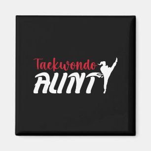 Taekwondo Aunt Taekwondo Fighter Aunt Taekwondo Magnet