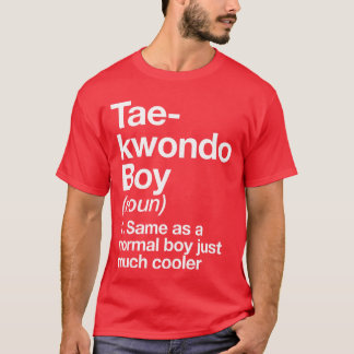 Taekwondo Boy Definition Funny Martial Arts Sports T-Shirt