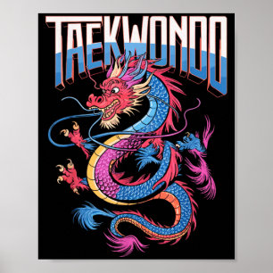 Taekwondo Dragon With Martial Arts Values Poster