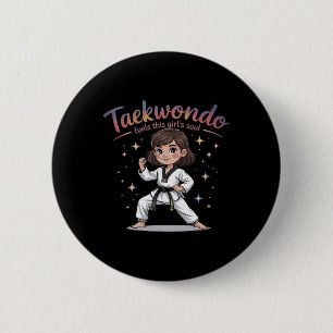 Taekwondo Fuels This Girl's Soul Black Belt Tae Kw 6 Cm Round Badge