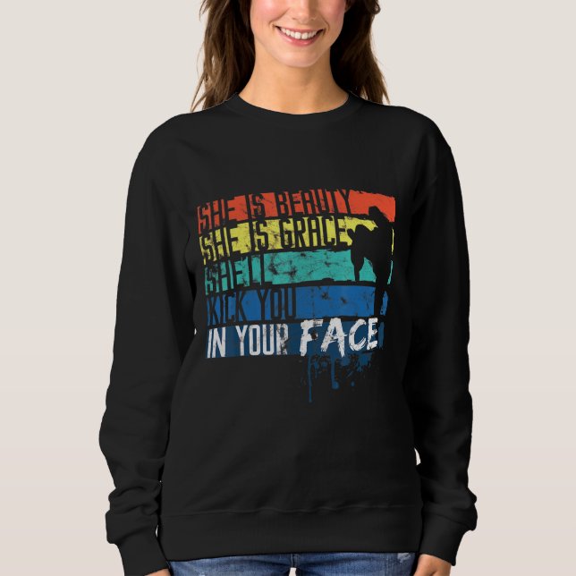Taekwondo Girl Humour Quote For Instructor Trainer Sweatshirt (Front)