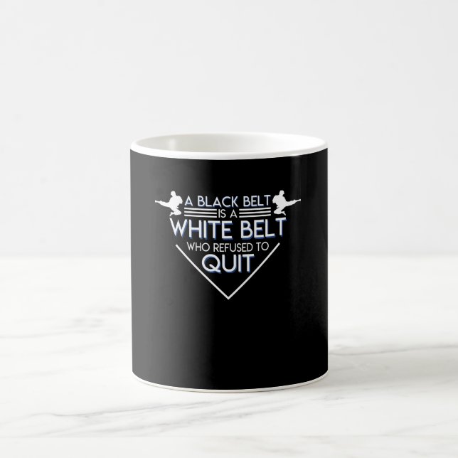 Taekwondo Karate Black Belt Refused To Quit Coffee Mug (Center)