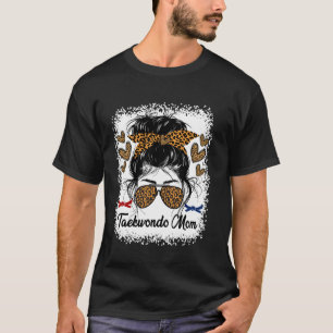 Taekwondo Mom Martial Art Lovers Stylish Sports Mo T-Shirt