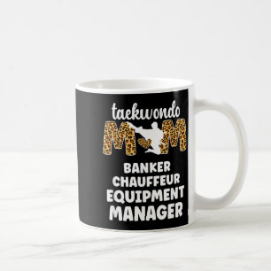 Taekwondo Mum Funny Taekwondo Mama Taekwondo Coffee Mug