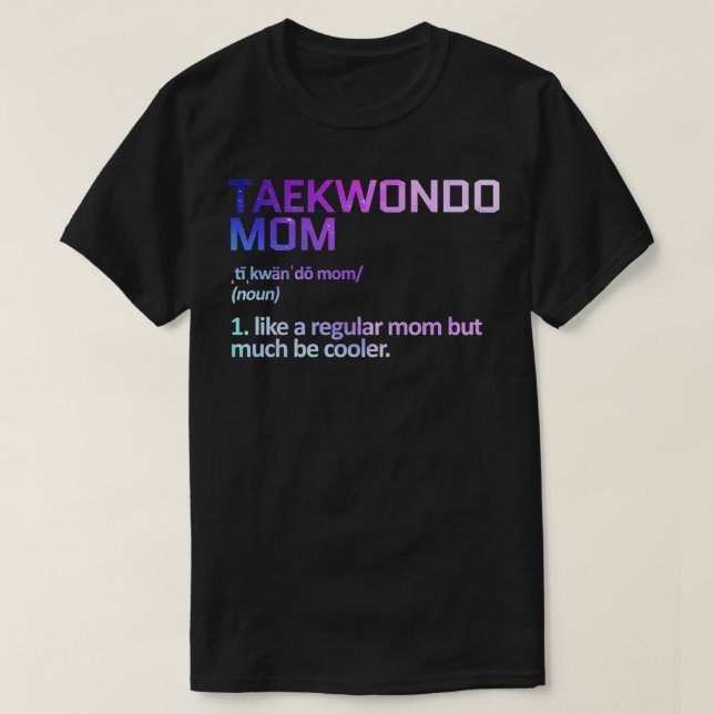 taekwondo mum T-Shirt (Design Front)