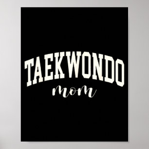 Taekwondo Mum Tkd Mum Tkd Mum T- Taekwondo Poster