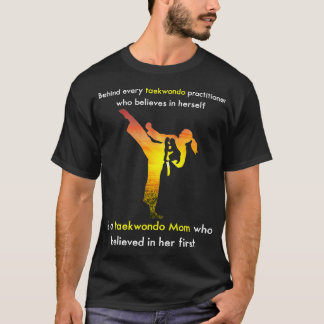 Taekwondo Mum Who Believed In Her First  T-Shirt