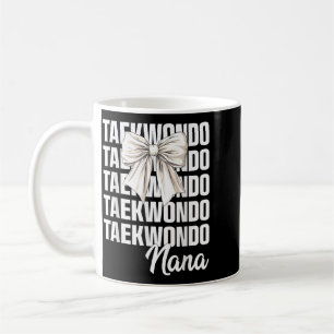 Taekwondo Nana Martial Art Stylish Sports Grandma Coffee Mug