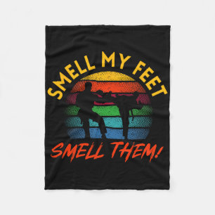 Taekwondo Smell My Feet Shirt Funny Karate For Boy Fleece Blanket