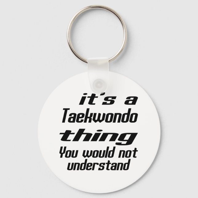 Taekwondo Thing Designs Key Ring (Front)
