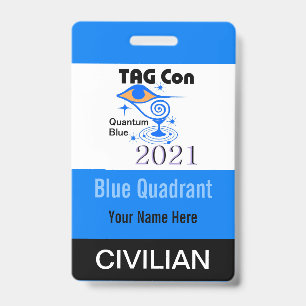 TAG Con 2021 - Blue Quadrant - Civilian Badge ID Badge