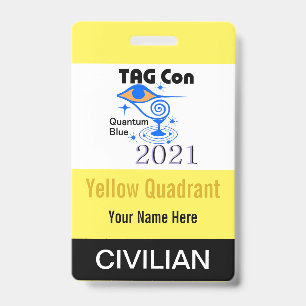 TAG Con 2021 - Yellow Quadrant - Civilian Badge ID Badge