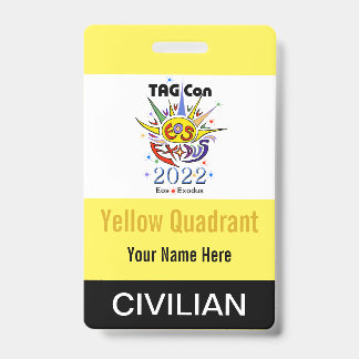 TAG Con 2022 - Yellow Quadrant - Civilian Badge ID Badge