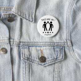 Tag Me In 6 Cm Round Badge
