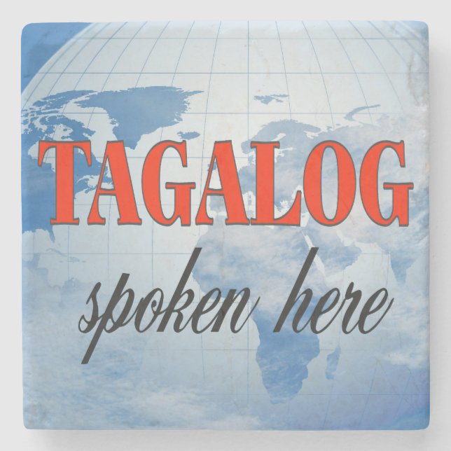 Tagalog spoken here cloudy earth stone coaster (Front)