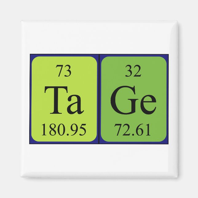 Tage periodic table name magnet (Front)