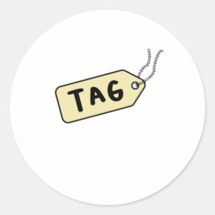 Tagging Is The Most Important Classic Round Sticker