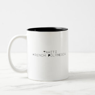 Tahiti French Polynesia Simple Typography Two-Tone Coffee Mug