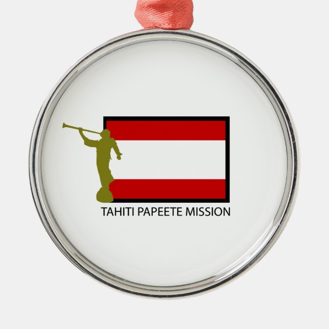 TAHITI PAPEETE MISSION LDS CTR METAL ORNAMENT (Front)