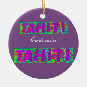 Tahiti Sign Thunder_Cove Ceramic Ornament