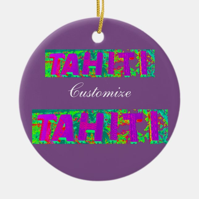Tahiti Sign Thunder_Cove Ceramic Ornament (Front)