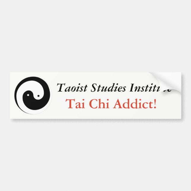 Tai Chi Addict! Bumper Sticker (Front)