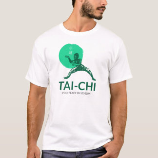 Tai-Chi Find Peace In Motion T-Shirt