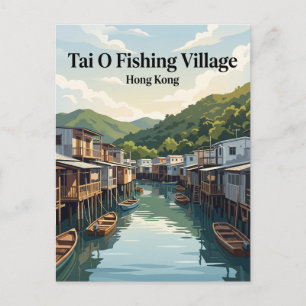 Tai O Fishing Village Hong Kong Postcard