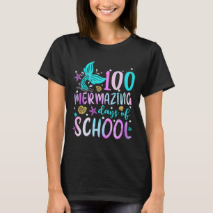 Tail 100 Mermazing Days Of School Toddler Girls Ki T-Shirt