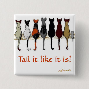 Tail it like it is 15 cm square badge