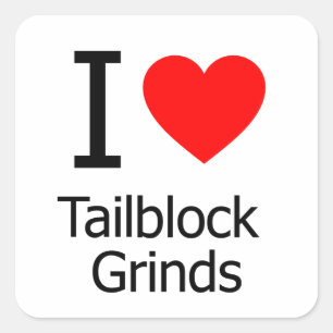 Tailblock Grinds Square Sticker