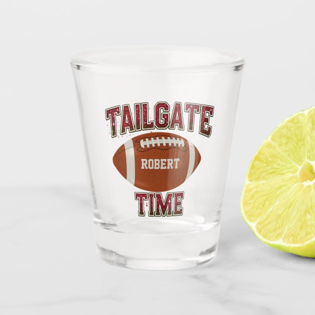 Tailgate Time Maroon Custom Shot Glass (Front)