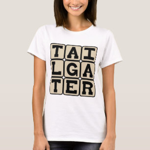 Tailgater, Pre-Game Participant T-Shirt