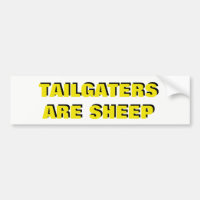 Tailgaters Are Sheep Yellow and Black