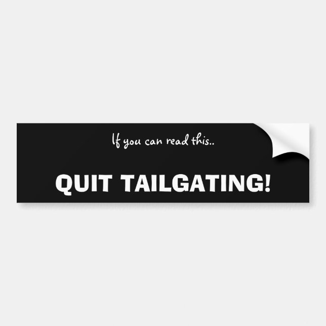 tailgaters bumper sticker (Front)