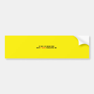 Tailgating Bumper Sticker